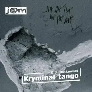 «Kryminał Tango» by K.S. Rutkowski