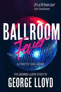 «Ballroom Fever» by George Lloyd