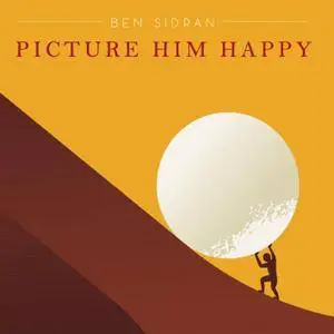 Ben Sidran - Picture Him Happy (2017) [Official Digital Download]