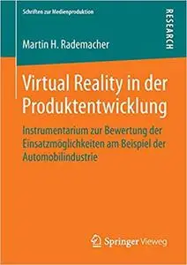 Virtual Reality in der Produktentwicklung