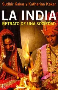 «La India» by Sudhir Kakar,Katharina Kakar