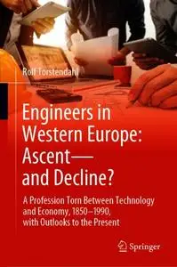 Engineers in Western Europe: Ascent—and Decline?