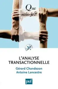 Antoine Lancestre, Gérard Chandezon, "L'analyse transactionnelle"