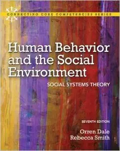 Human Behavior and the Social Environment: Social Systems Theory, 7 edition