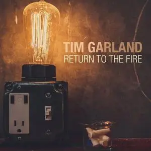 Tim Garland - Return to the Fire (2015) [Official Digital Download 24/88]