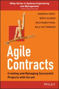 Agile Contracts: Creating and Managing Successful Projects with Scrum (repost)