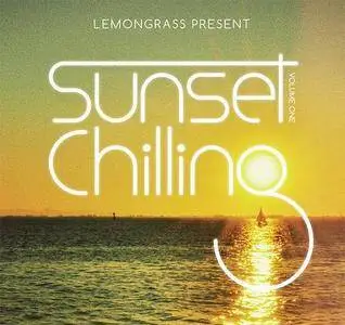 V.A. - Lemongrass Present: Sunset Chilling Vol.1 (2014)