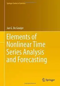 Elements of Nonlinear Time Series Analysis and Forecasting (Springer Series in Statistics) [Repost]