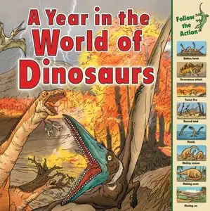 A Year in the World of Dinosaurs (Time Goes By)
