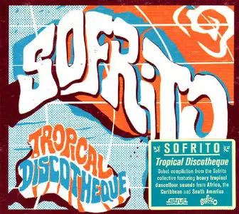 Sofrito - Tropical Discotheque (2011)