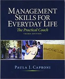 Management Skills for Everyday Life (3rd Edition)