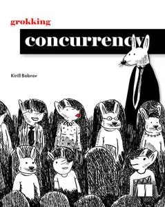 Grokking Concurrency [Audiobook]