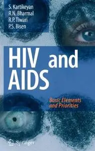 HIV and AIDS:: Basic Elements and Priorities