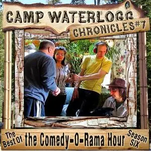 «The Camp Waterlogg Chronicles 7» by Lorie Kellogg,Joe Bevilacqua,Pedro Pablo Sacristán