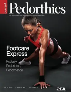 Current Pedorthics - May/June 2015