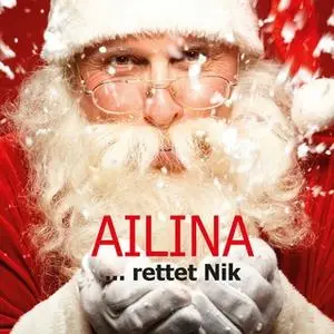 «Ailina rettet Nik» by Elke B. Hagenau,Volker Franke