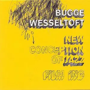 Bugge Wesseltoft - New Conception of Jazz: FiLM iNG (2004)
