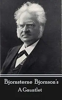«A Gauntlet» by Bjornsterne Bjornson