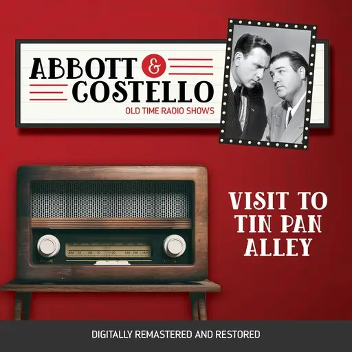 «Abbott and Costello: Visit to Tin Pan Alley» by John Grant, Bud Abbott, Lou Costello