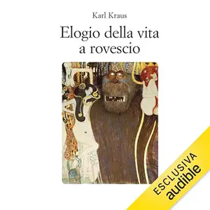 «Elogio della vita a rovescio» by Karl Kraus