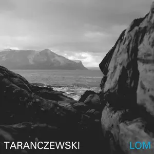 Taranczewski - LOM (2024) [Official Digital Download 24/96]