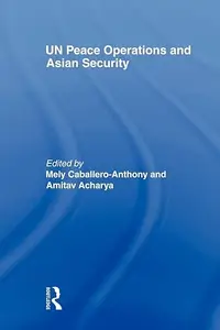 UN Peace Operations and Asian Security