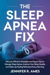 The Sleep Apnea Fix