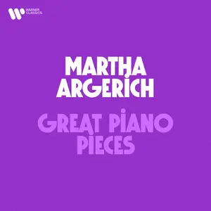 Martha Argerich - Great Piano Pieces (2024)