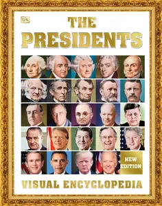 The Presidents Visual Encyclopedia (DK Children's Visual Encyclopedias), 3rd Edition