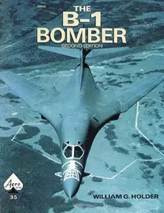 The B-1 Bomber (Aero Series 35)