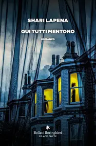 Shari Lapena - Qui tutti mentono