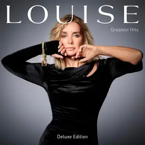 Louise - Greatest Hits (Deluxe Edition) (2023)