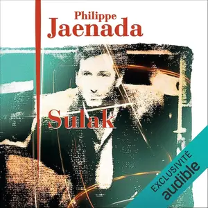 Philippe Jaenada, "Sulak"