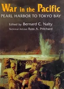 War in the Pacific: Pearl Harbor to Tokyo Bay