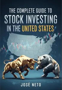 The Complete Guide to Stock Investing in the United States