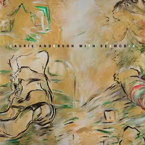 Laurie Anderson & Sexmob - Let X=X (2026) [Official Digital Download]