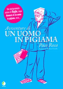 Avventure Di Un Uomo In Pigiama