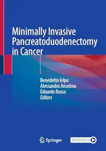Minimally Invasive Pancreatoduodenectomy in Cancer