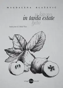 In tarda estate - Magdalena Blažević