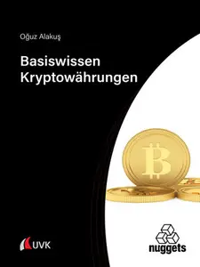 Basiswissen Kryptowährungen - Oğuz Alakuş