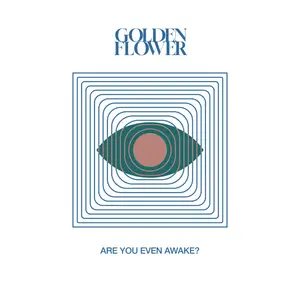 Golden Flower - Are You Even Awake? (2026) [Official Digital Download 24/96]