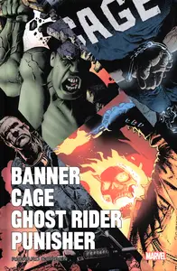 Banner, Cage, Ghost Rider, Punisher