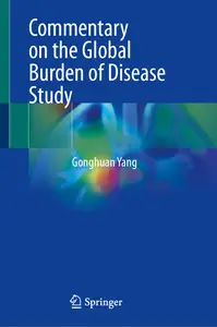 Commentary on the Global Burden of Disease Study
