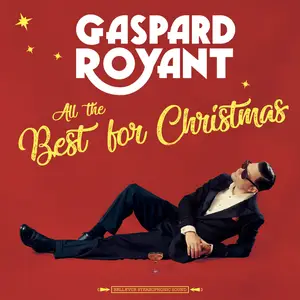 Gaspard Royant - All The Best For Christmas (2024) [Official Digital Download]