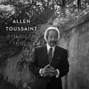 Allen Toussaint - American Tunes (2016) [Official Digital Download 24-bit/96kHz]