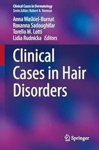 Clinical Cases in Hair Disorders (Repost)