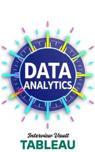 Data Analytics Interview Vault: Tableau: Data Analytics Interview Vault