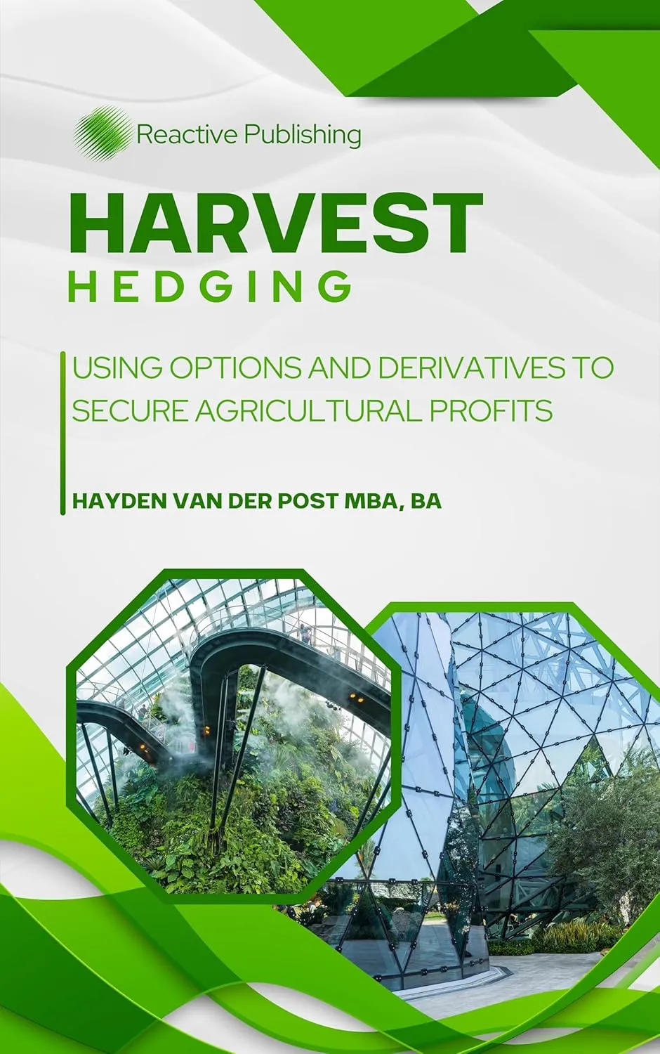 Harvest Hedging: Using Options and Derivatives to Secure Agricultural Profits