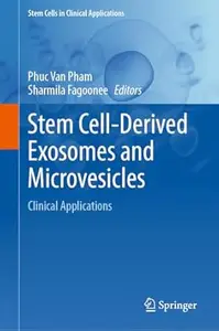 Stem Cell-Derived Exosomes and Microvesicles