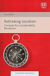 Rethinking Socialism: Compass for a Sustainability Revolution